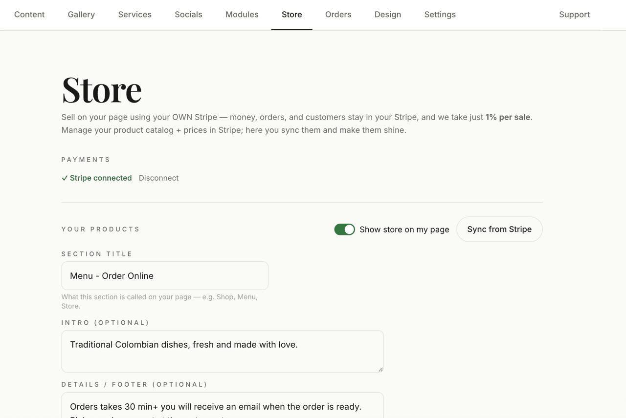 Store — sell products, food, or services right on the page; customers pay by card through the owner's own Stripe account